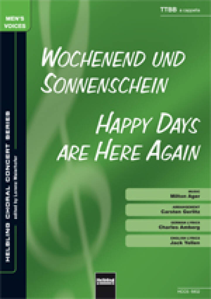 Happy days are here again/Wochenend und Sonnensche