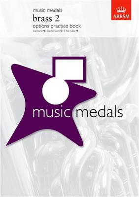 Music Medals: Brass 2 Options Practice Book