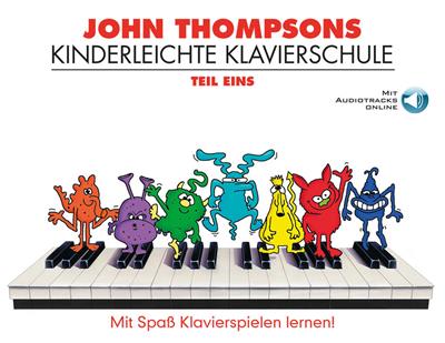 John Thompsons Kinderleichte Klavierschule 1
