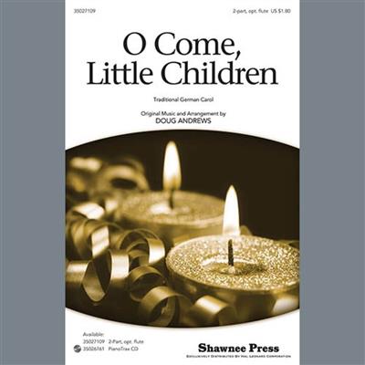 O Come, Little Children