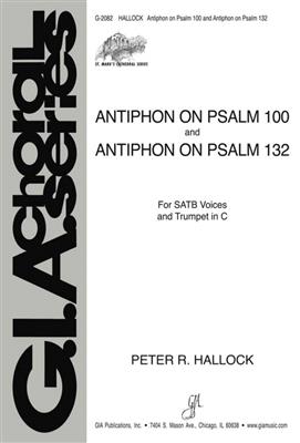 Antiphon on Psalm 100 and Antiphon on Psalm 132
