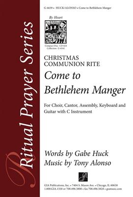 Come to Bethlehem Manger: Christmas Communion Rite