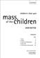 Mass Of The Children